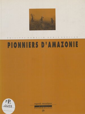 cover image of Pionniers d'Amazonie